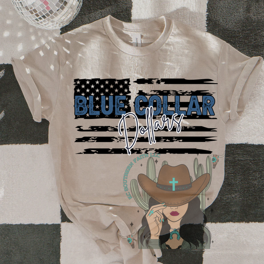 Blue Collar Dollars Shirt